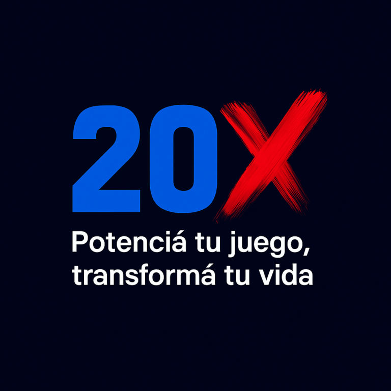 20x Potenciá tu Juego, Transformá tu Vida